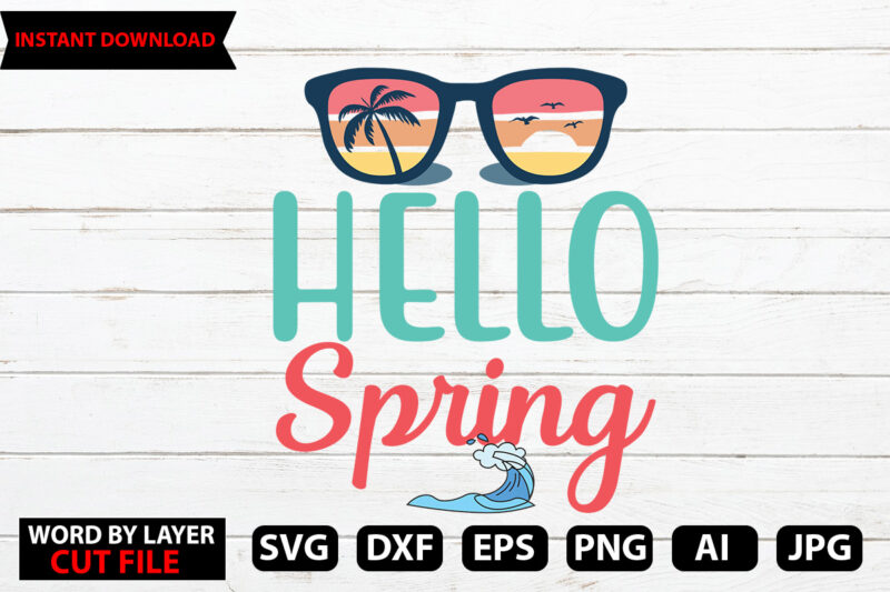 Hello spring t-shirt design,Hello Summer Tshirt Design, png download, t shirt graphic, png download, digital download, sublimation