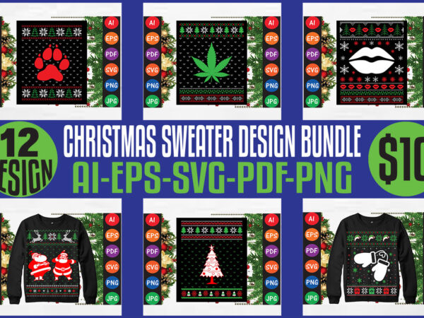 Merry christmas sweater design bundle, merry christmas t-shirt design bundle, christmas svg bundle, winter svg, santa svg, holiday, merry christmas, happy new year, christmas bundle png-svg-ai-eps-pdf-dxf