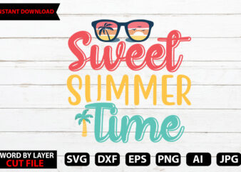 Sweet Summer Time t-shirt,Hello Summer Tshirt Design, png download, t shirt graphic, png download, digital download, sublimation