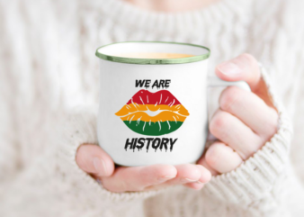 Black History Month We Are History SVG Files t shirt template