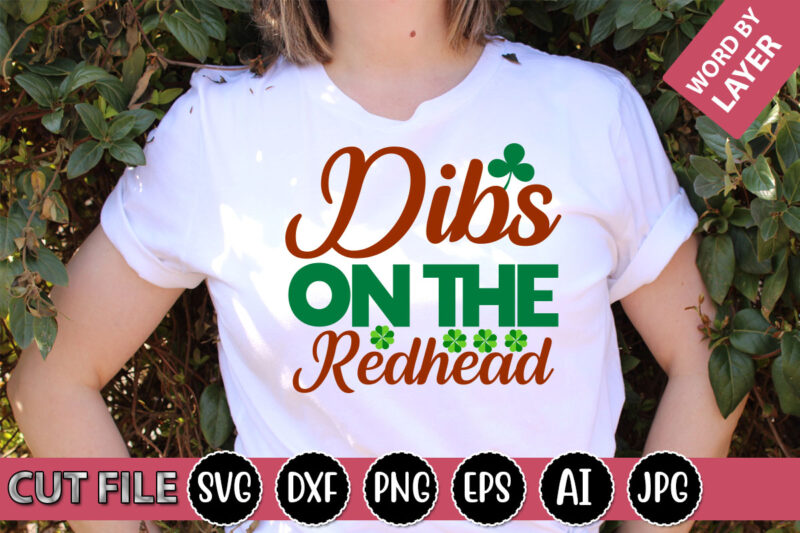 Dibs On The Redhead SVG Vector for t-shirt