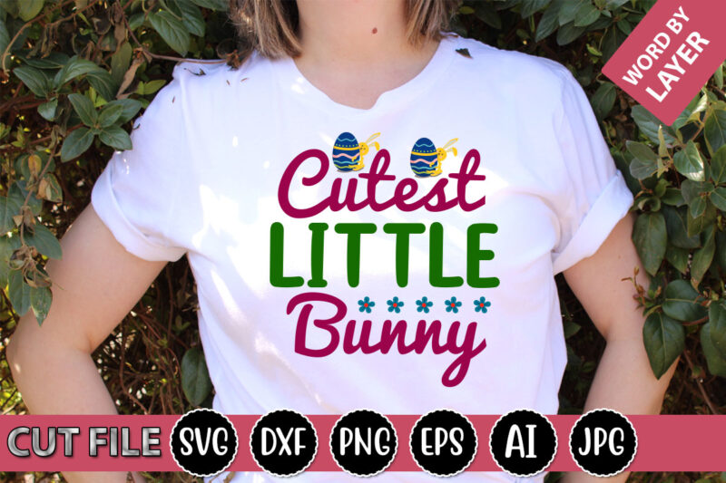 Cutest Little Bunny SVG Vector for t-shirt