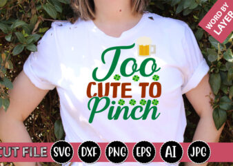 Too Cute To Pinch SVG Vector for t-shirt