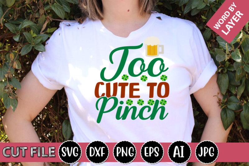 Too Cute To Pinch SVG Vector for t-shirt