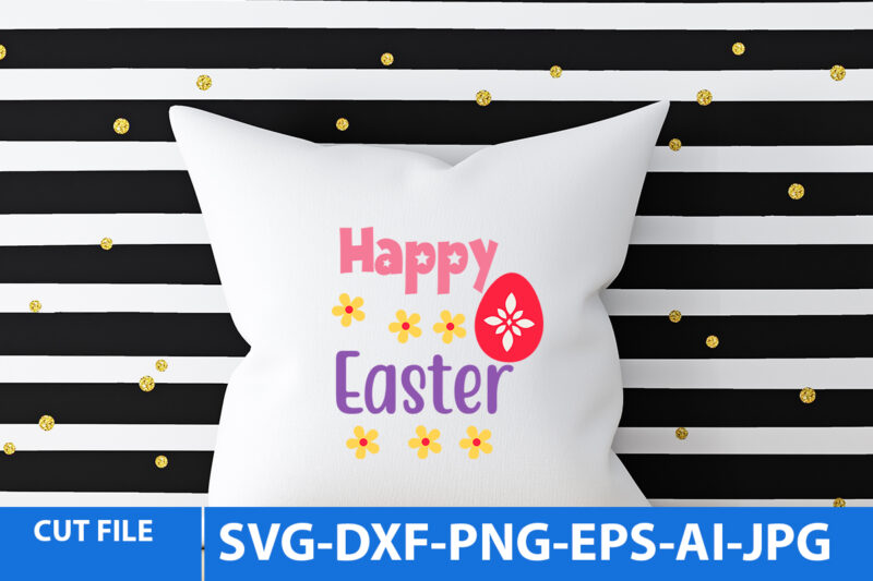 Easter Day Svg Bundle,Easter Day Svg Bundle Quotes,Easter Day Svg Bundle T Shirt Design