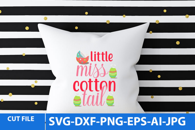 Little Miss Cotton Tail Svg Cut File