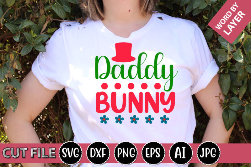 Daddy Bunny SVG Vector for t-shirt