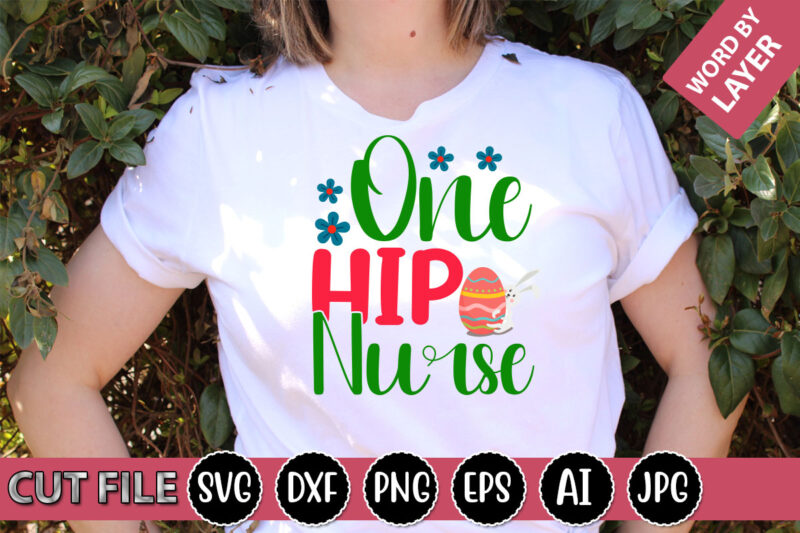 One Hip Nurse SVG Vector for t-shirt