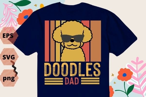 Goldendoodle Labradoodle No Fluffs The Dood Funny Doodle Dog dad T-Shirt design svg, Goldendoodle, Labradoodle, No Fluffs The Dood, Funny, Doodle Dog dad, T-Shirt design png