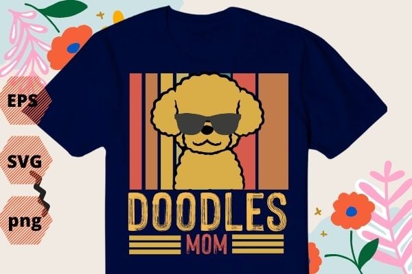 Goldendoodle Labradoodle No Fluffs The Dood Funny Doodle Dog mom T-Shirt design svg, Goldendoodle, Labradoodle, No Fluffs The Dood, Funny, Doodle Dog mom, T-Shirt design png