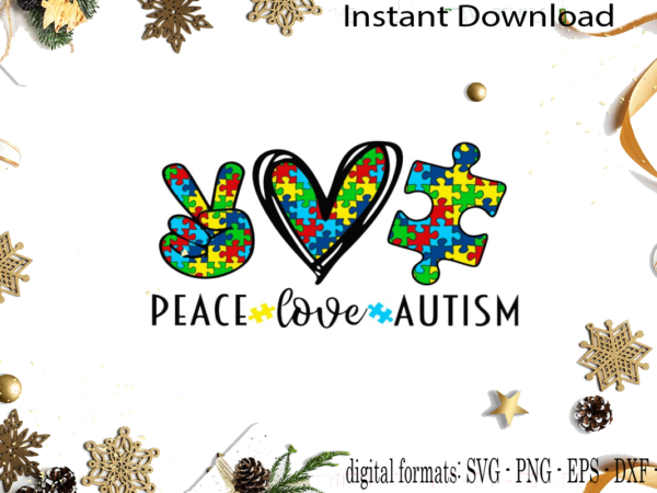 Peace love autism support svg sublimation files t shirt illustration Peace love autism support svg sublimation files t shirt illustration