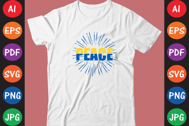 Peace Ukraine T-shirt And SVG Design