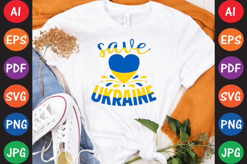 Save Ukraine T-shirt And SVG Design