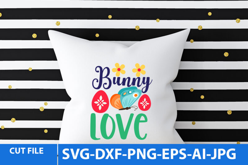 Easter Day Svg bundle,Easter Day T Shirt Bundle,Easter Day Svg Bundle Quotes