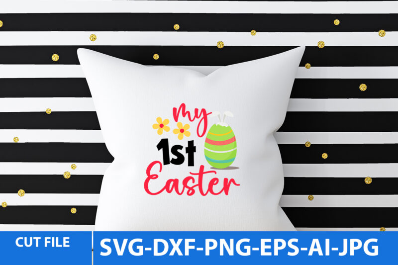 Easter Day Svg bundle,Easter Day T Shirt Bundle,Easter Day Svg Bundle Quotes