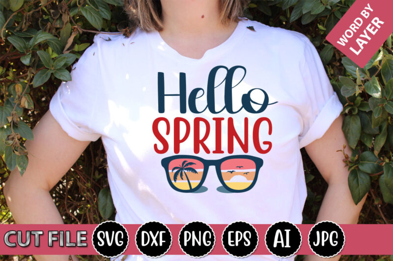 Hello Spring SVG Vector for t-shirt