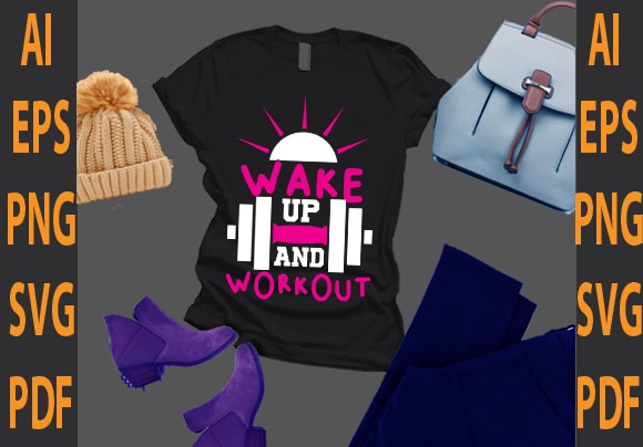 wake up and workout