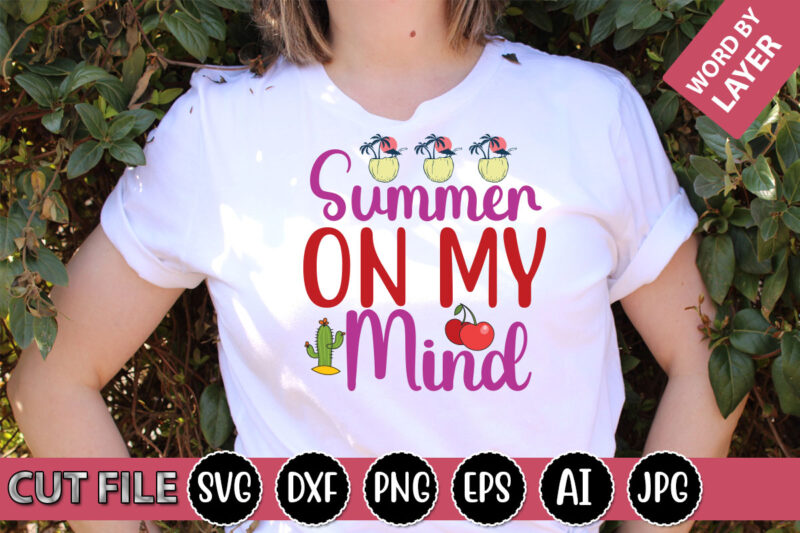 Summer on My Mind SVG Vector for t-shirt