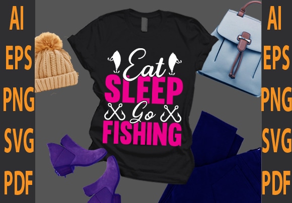 eat sleep go fishing