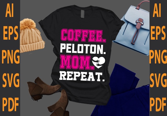 coffee. peloton. mom. repeat.