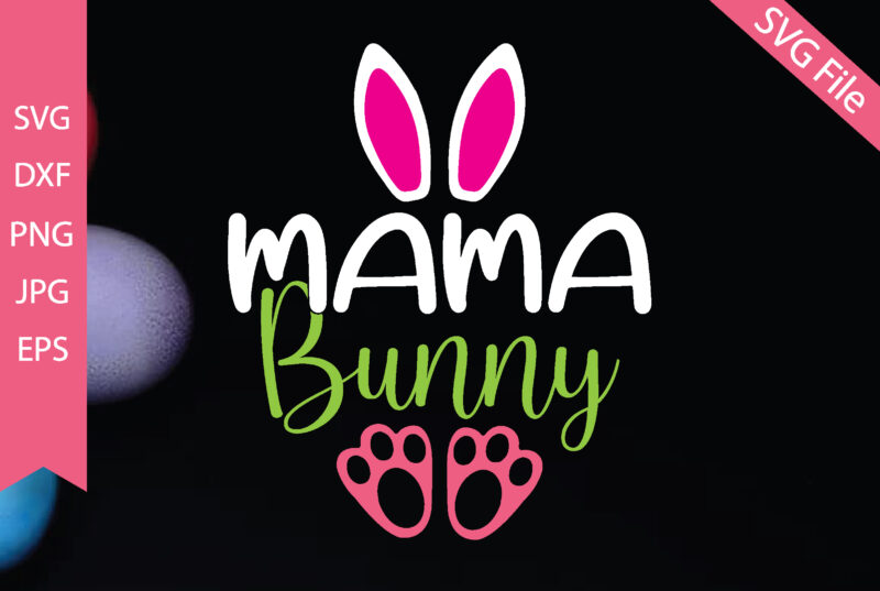 mama bunny