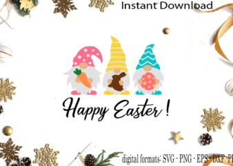 Happy Easter Lovely Gnomies Diy Crafts Svg Files For Cricut, Silhouette Sublimation Files