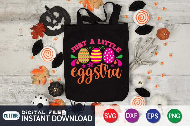 Just a little Easter SVG Design for Easter, Easter Day Shirt, Happy Easter Shirt, Easter Svg, Easter SVG Bundle, Bunny Shirt, Cutest Bunny Shirt, Easter shirt print template, Easter svg