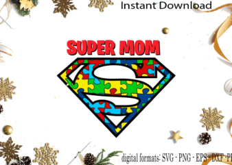 Autism Mom Superman Symbol SVG Sublimation Files t shirt vector