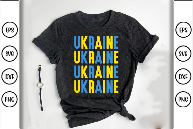 Ukraine Quotes T shirt Designs Bundle