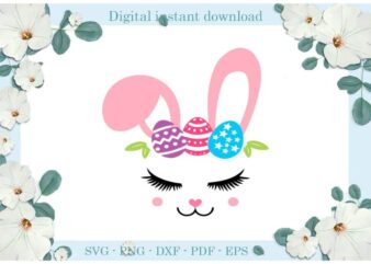 Easter Bunny Image Gift Ideas Diy Crafts Bunny Svg Files For Cricut, Easter Sunday Silhouette Quote Sublimation Files, Cameo Htv Files vector clipart