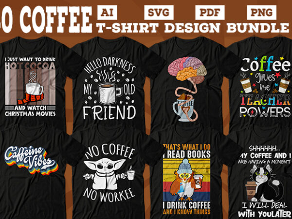 Coffee tshirt design bundle, coffee tshirt bundle, coffee funny bundle, coffee combo tshirt, coffee tshirt design, coffee svg bundle, coffee tshirt svg, coffee design,