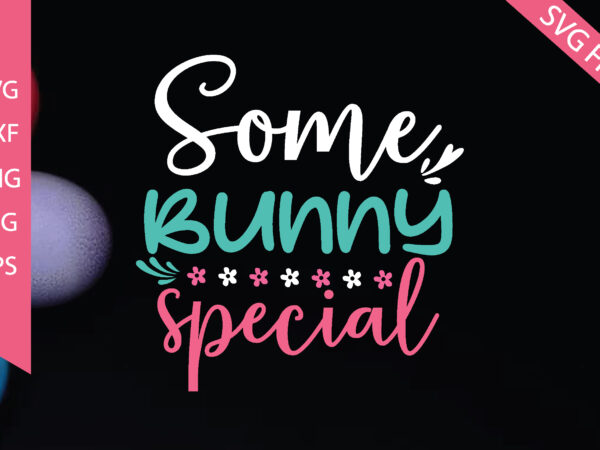 Some bunny special t shirt template vector
