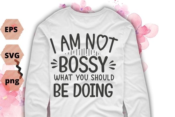 I Am Not Bossy I Just Know What You Should Be Doing Funny T-Shirt To Quote Hamlet Funny Literary T-Shirt for Women Men Kids T-shirt design svg, To Quote Hamlet