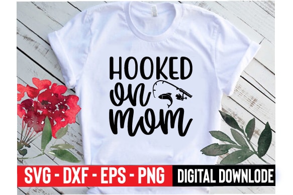 Hooked on mom graphic t shirt