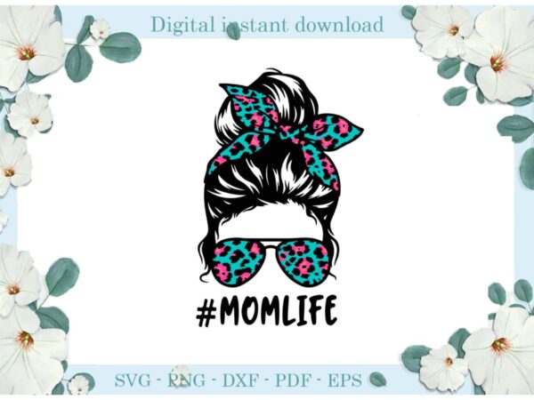 Trending gifts, mom life women wear turban diy crafts mom life svg files for cricut, leopard skin glasses silhouette sublimation files, cameo htv prints t shirt designs for sale