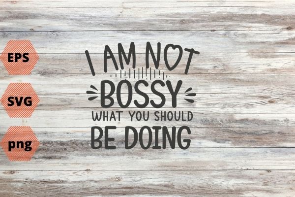 I am not bossy i just know what you should be doing funny t-shirt to quote hamlet funny literary t-shirt for women men kids t-shirt design svg, to quote hamlet