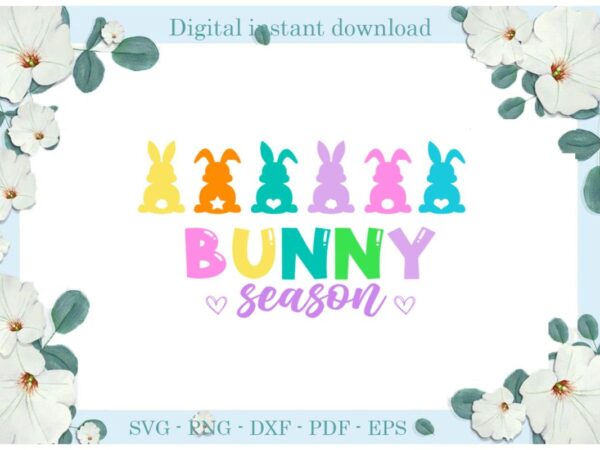 Easter day gifts bunny season diy crafts bunny svg files for cricut, easter sunday silhouette quote sublimation files, cameo htv print vector clipart