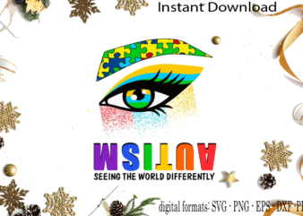 Autism Awareness Creative Design Seeing The World Differently SVG Sublimation Files