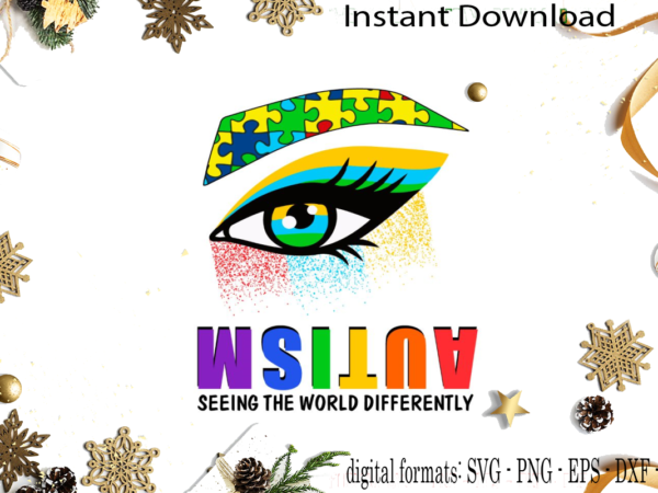 Autism awareness creative design seeing the world differently svg sublimation files