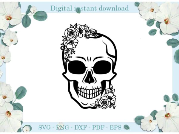 Trending gifts, skull head with flower diy crafts skull svg files for cricut, flower skull silhouette sublimation files, cameo htv prints t shirt designs for sale