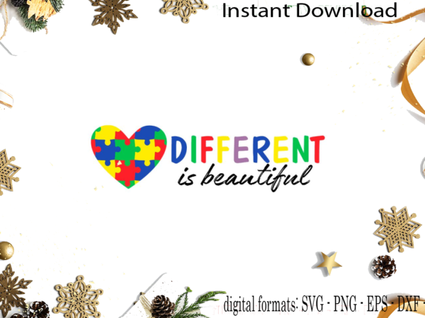 Autism awareness heart puzzle different is beautiful svg sublimation files t shirt vector