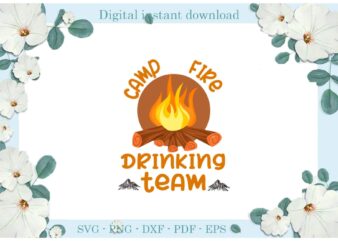 Trending gifts, Campfire Camping Day Drinking Team Diy Crafts Camping Day Svg Files For Cricut, Campfire Silhouette Sublimation Files, Cameo Htv Prints