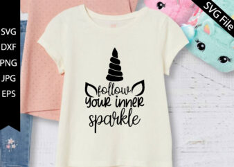 Follow your inner sparkle t shirt graphic design