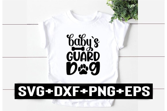 Baby`s guard dog t shirt template