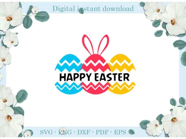 Happy easter day, easter egg colorful diy crafts bunny svg files for cricut, easter sunday silhouette colorful sublimation files, cameo htv print graphic t shirt