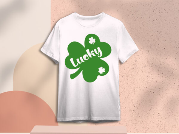 St patricks day lucky leaf clover diy crafts svg files for cricut, silhouette subliamtion files, cameo htv print t shirt template vector