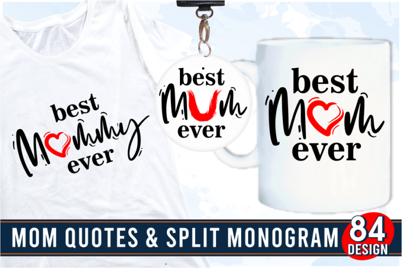 mom quotes svg bundle, mama sublimation t shirt designs graphic vector, mothers day svg bundle