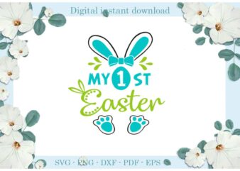 Happy Easter Day My 1 st Easter Rabbit Diy Crafts Easter Rabbit Svg Files For Cricut, Easter Sunday Silhouette Colorful Sublimation Files, Cameo Htv Print