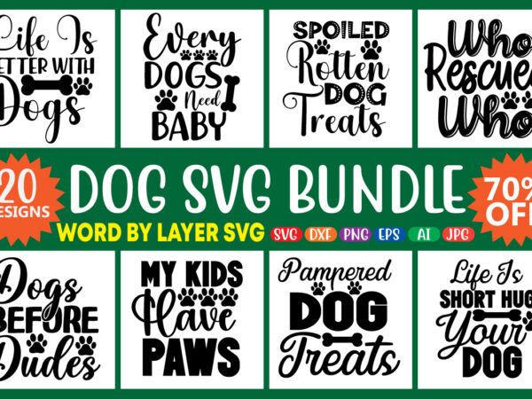 Dogs svg bundle, svg for cricut and silhouette, jpg png dxf,dog butt bundle svg, dog svg, dog paws svg, canine clipart, dog lover, farmhouse svg,dog svg bundle, dog svg cut t shirt vector illustration