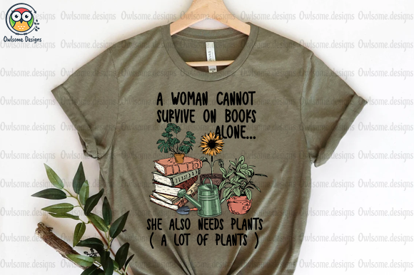A Woman Cannot Survive T-Shirt Design